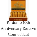 Perdomo 10th Anniversary Reserve Connecticut