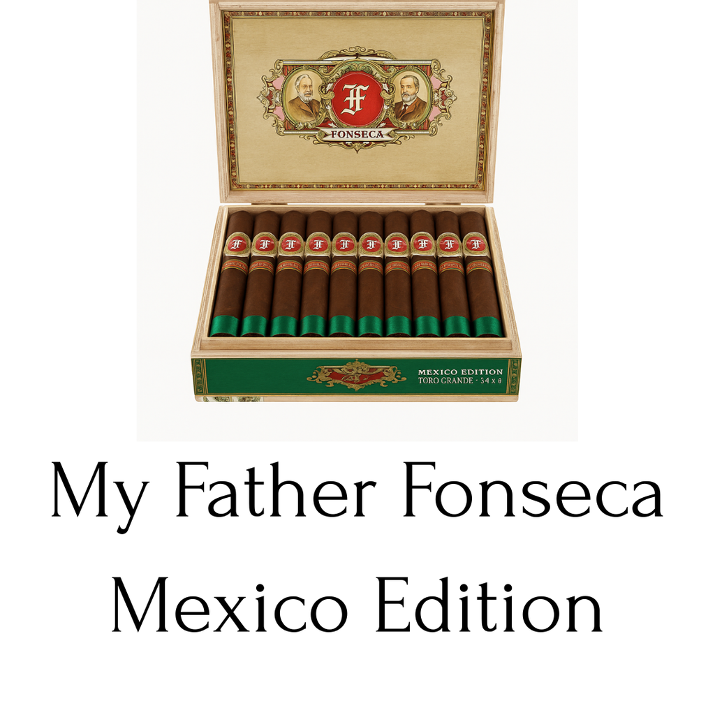 My Father Fonseca Mexico Edition