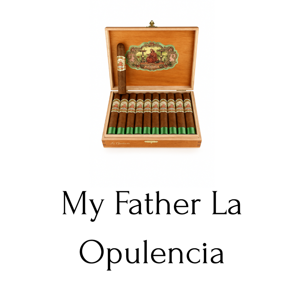 My Father La Opulencia