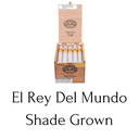 El Rey Del Mundo Shade Grown