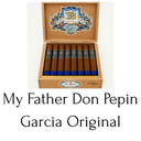 My Father Don Pepin Garcia Original